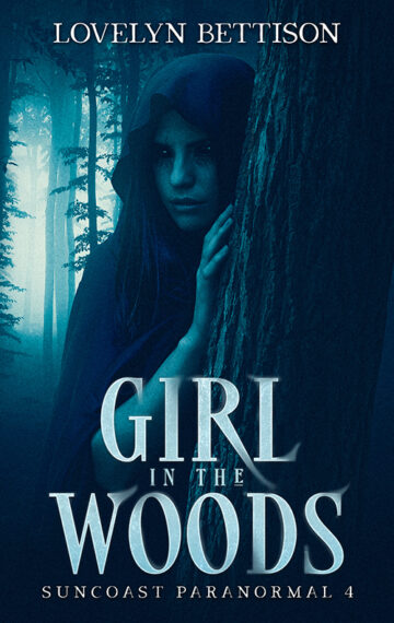 Girl in the Woods (Suncoast Paranormal 4)