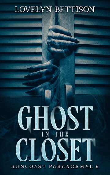 Ghost in the Closet (Suncoast Paranormal 5)